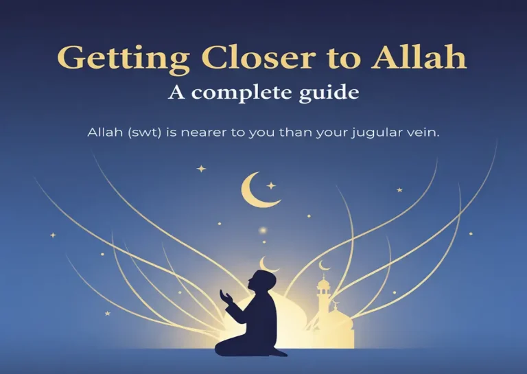 Getting Closer to Allah